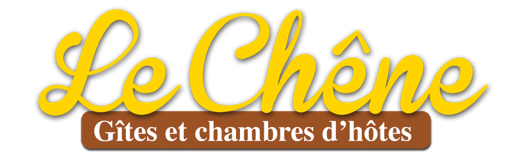 Le Chêne, gite et chambres d'hotes